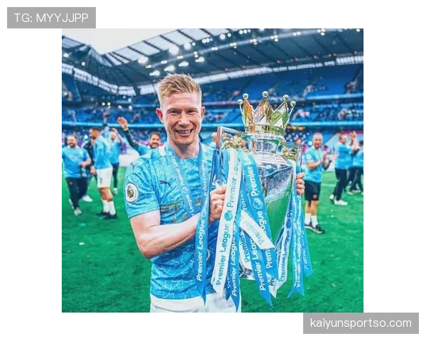 德布劳内是否依赖曼城体系：战术角色与进攻参与度解析